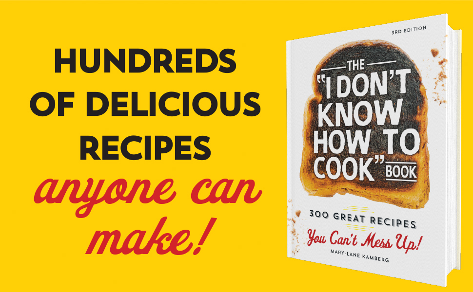 An easy recipe cookbook for young people, college students, millennials, and first-time cooks.