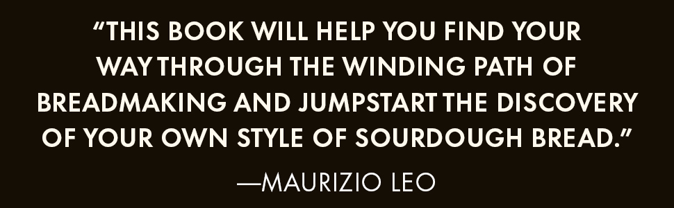 “This book will help you find your way through the winding path of breadmaking….”