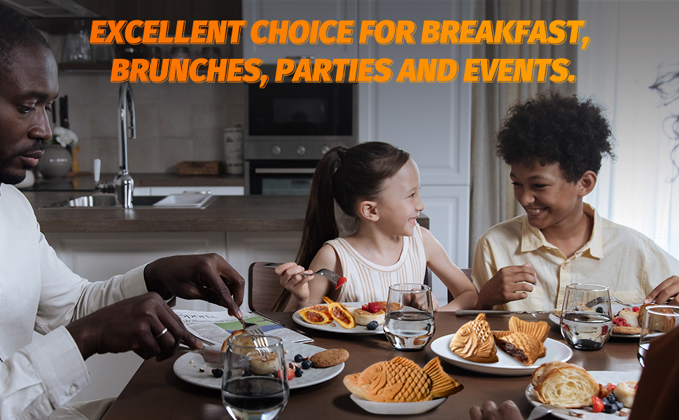 Excellent choice for breakfast, brunches, parties and events