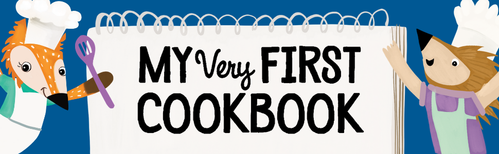 My Very First Cookbook