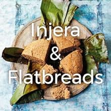 Ethiopia - Injera & Flatbreads