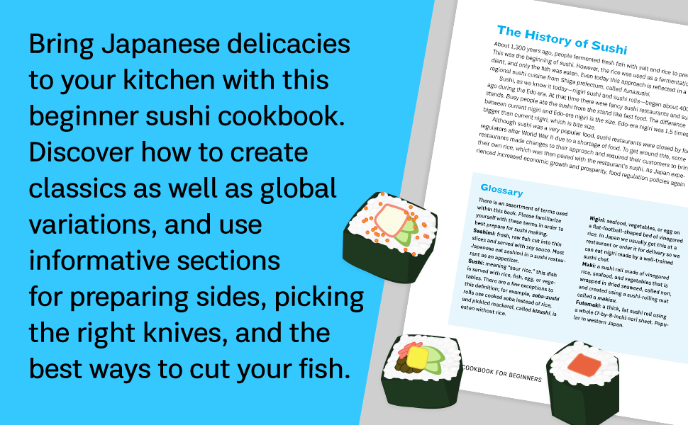 Bring Japanese delicacies to your kitchen with this beginner sushi cookbook