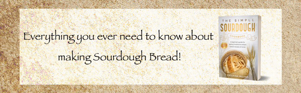 sourdough bread, simple, bake, baking bread ,recipe book, recipes, self-suffient, sustainable, home