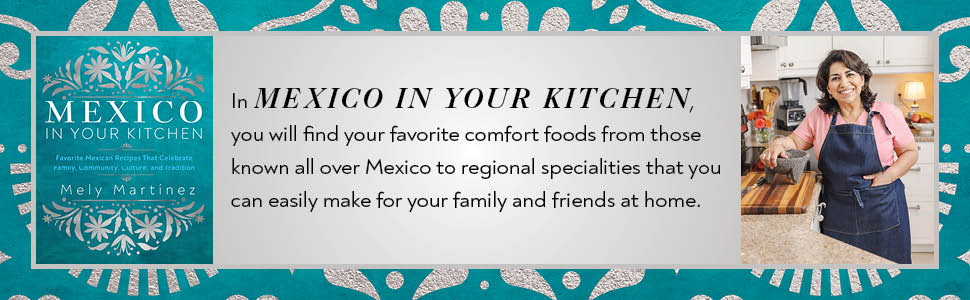 mexico in your kitchen