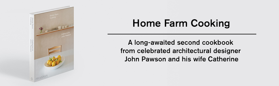 Home Farm Cooking; cookbook; John Pawson; John Pawson cookbook; Anatomy of Minimum; recipe book